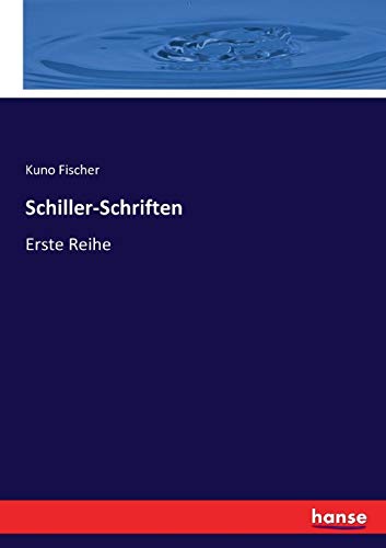 Schiller-Schriften: Erste Reihe (German Edition)
