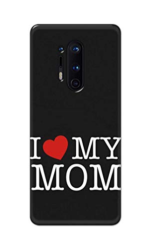 Image of PRINTFIDAA I Love My Mom Hard Back Cover for OnePlus 8 Pro Back Cover -(P6) KAT1006
