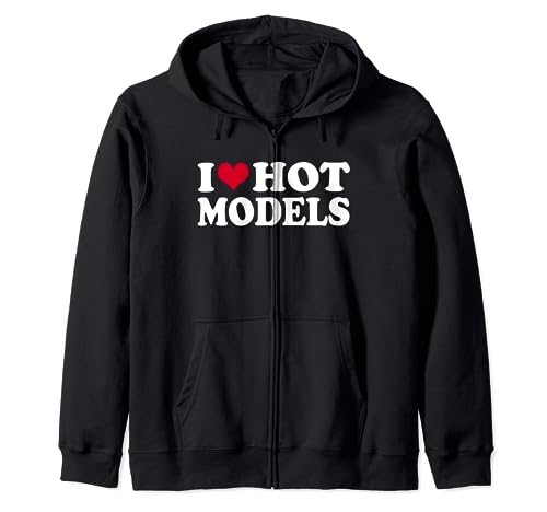 Modelo I Love Hot Models Sudadera con Capucha