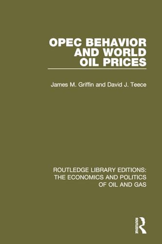 OPEC Behaviour and World Oil Prices 1138646857 Book Cover