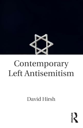 Contemporary Left Antisemitism view 2