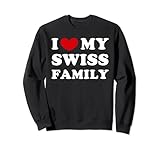 i love my swiss family, amo la mia famiglia svizzera felpa