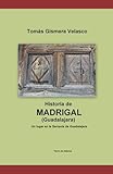 MADRIGAL Un Lugar en la Serranía de Guadalajara