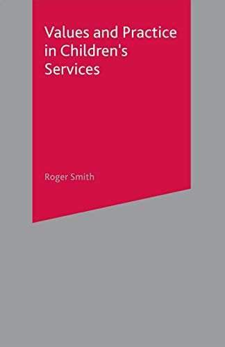 Values and Practice in Children's Services view 2