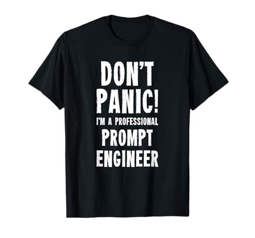 Funny AI Prompt Engineer T-Shirt