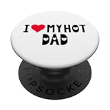 camicia i love my hot dad i heart dad love dad popsockets popgrip intercambiabile