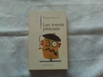 Paperback Les Trente piteuses [French] Book