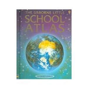 Hardcover The Usborne Little School Atlas (Miniature Editions) Book