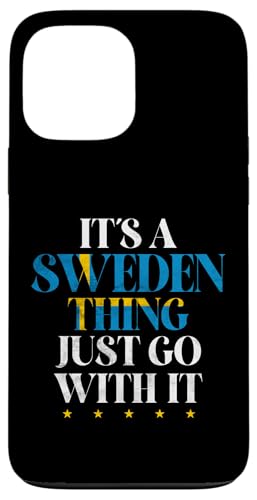 It's a Sweden Thing just go it Sweden �X�}�z�P�[�X iPhone 13 Pro Max �p