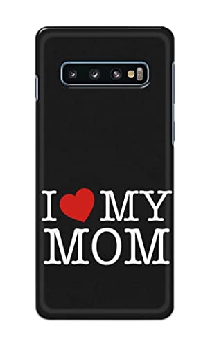 Image of PRINTFIDAA I Love My Mom Hard Back Cover for Samsung S10 Plus (6.4 inch), SM-G975F / DS, SM-G975U, SM-G975W Back Cover -(P6) KAT1006