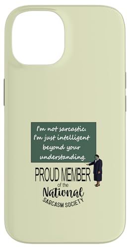 I'm Not Sarcastic.I'm Just Intelligent Beyond Your �X�}�z�P�[�X iPhone 14 �p