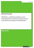 fifa 2005 soundtrack  Mobilitäts- und Reiseverhalten sowie Verkehrsablauf zum FIFA Confederations Cup 2005 am Frankfurter Waldstadion