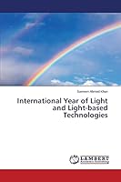 International Year of Light and Light-based Technologies 3659764825 Book Cover
