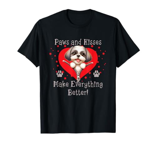 Las patas y los besos de Shih Tzu hacen que todo sea mejor Camiseta