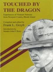 Buy Touched by the Dragon: Experiences of Vietnam Veterans from Newport County, Rhode Island — BookShops.in
