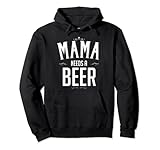 Photo Gallery mama needs a beer - regalo divertente per la festa della mamma felpa con cappuccio Photo Gallery mama needs a beer - regalo divertente per la festa della mamma felpa con cappuccio