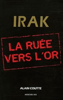 Paperback Irak, La ruée vers l'or [French] Book