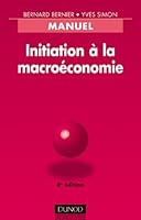 Initiation à la macroéconomie : Manuel, 8e édition 2100055356 Book Cover