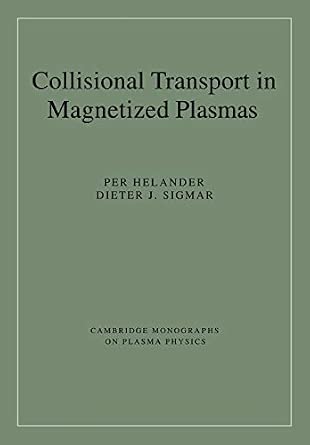 Collisional Transport Magnet Plasma: 4 book cover