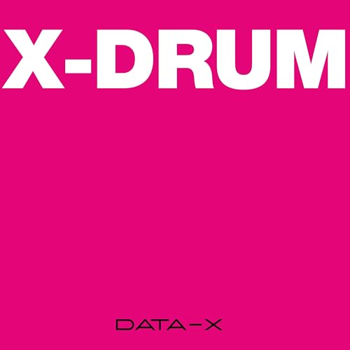 X-DRUM [Explicit]