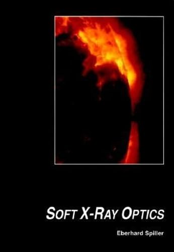 Buy Soft X-Ray Optics (Press Monographs) — BookShops.in