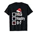 Nice Naughty 67 Christmas Six Seven Xmas Costume Meme T-Shirt