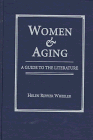 Women & Aging: A Guide to the Literature