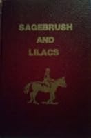 Sagebrush and Lilacs B000K7GED0 Book Cover