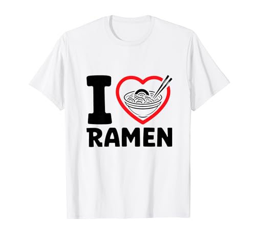 I Love Ramen Amante de la comida japonesa Fideos Japón Camiseta