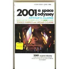 Mass Market Paperback 2001: A Space Odyssey. Basded on a screenplay by Stanley Kubrick and Arthur C. Clarke by Arthur C. Clarke (1968-07-01) Book