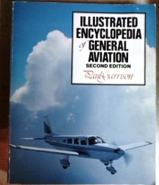 Illustrated Encyclopedia of General Aviation