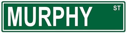 Slap-Art Murphy St. Street Sign 24x6 Funny Joke Humor Novelty Metal Aluminum Sign