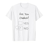 Are You Childish Novelty Gifts