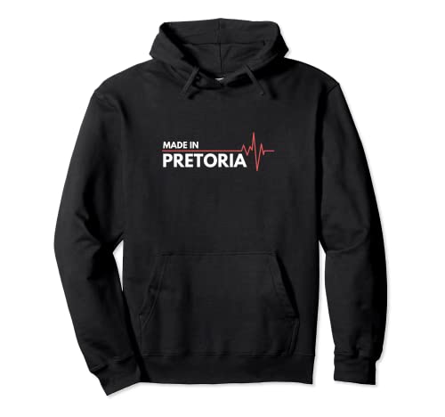 Made In Pretoria South Africa Place Of Birth Pullover Hoodie