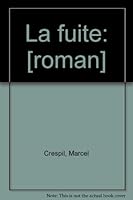 La Fuite: Roman 0963516868 Book Cover