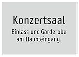 Konzertsaal - Einlass und Garderobe am Haupteingang. – Aluminiumschild A3: 420x297mm – Ohne Grafik, nur Text