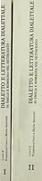 Dialetto e letteratura dialettale in Emilia e Romagna nel Settecento vol.2: La chiaqlira dla banzola 8870001385 Book Cover