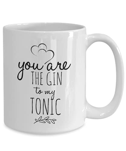 You Are Gin To My Tonic #TOP1