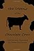 The Legend of the Chocolate Cows