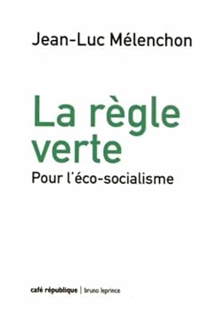 Paperback La règle verte : pour l'éco-socialisme [French] Book