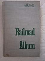 Popular Mechanics Railroad Album. The Complete Story of the Iron Horse in Words and Pictures. B000I3EEMY Book Cover