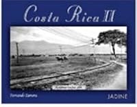 Costa Rica II En Fotografías Antiguas 9968962104 Book Cover
