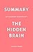 Summary of Shankar Vedantams The Hidden Brain by Swift Reads