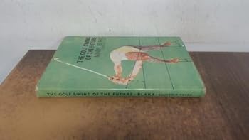 Hardcover The golf swing of the future Book