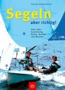 Segeln - aber richtig! 3405166950 Book Cover