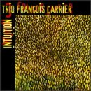 Intuition [Audio CD] Carrier, Francois