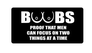 3pcs Boobs Proof That Men Can Focus on Two Things At a Time Funny Hard Hat/Helmet Vinyl Decal Sticker