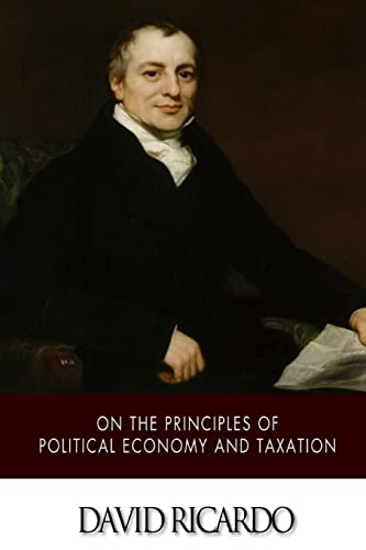 On The Principles of Political Economy and Taxa... 1502523582 Book Cover