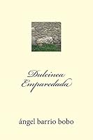 Dulcinea Emparedada 1518806597 Book Cover