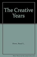 The Creative Years B000AYHZ4K Book Cover